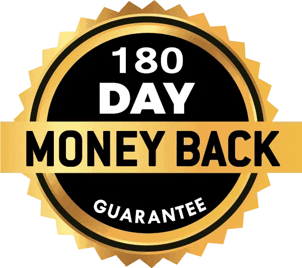 180 Days Money Back Guarantee